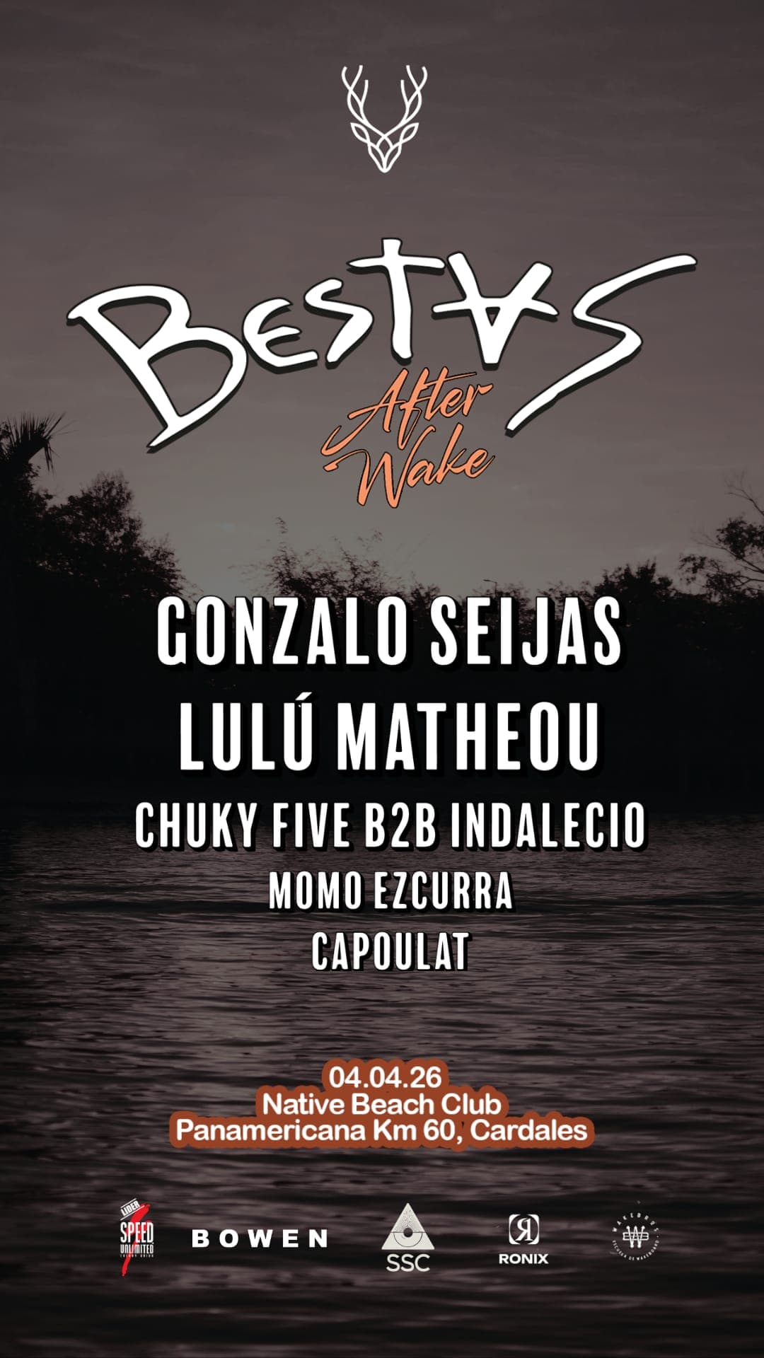 Flyer de BESTAS After Wake, 04.04.26 en Native Beach Club, Panamericana km 60, Cardales: Gonzalo Seijas, Lulú Matheou, Chuky Five b2b Indalecio, Momo Ezcurra y Capoulat.